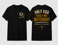 Only God Built Me Different front and back black T-shirts shown in standardized Large fit