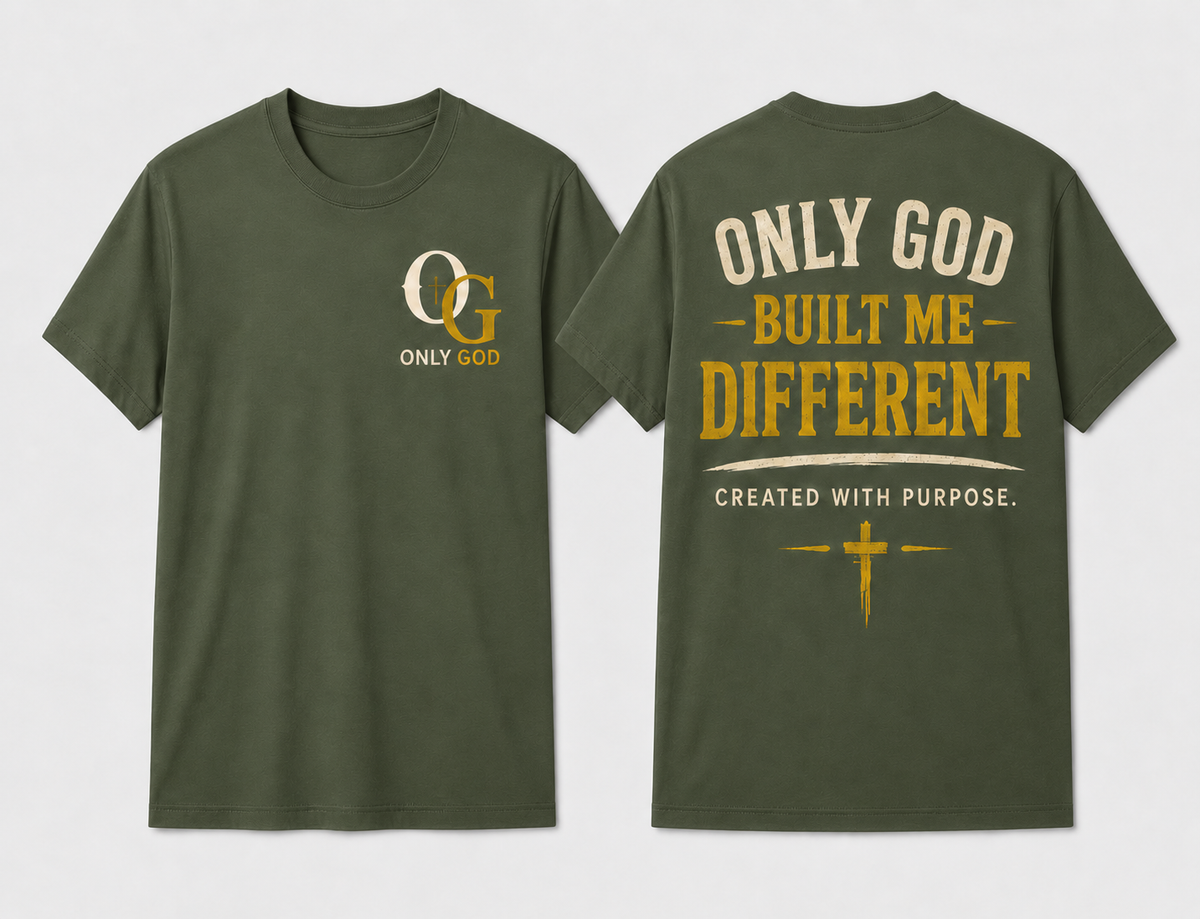 Only God Built Me Different Military Green front and back