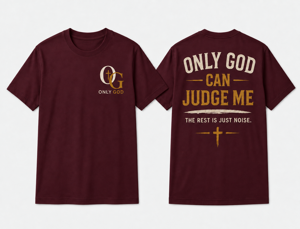 Only God Can Judge Me Oxblood front and back
