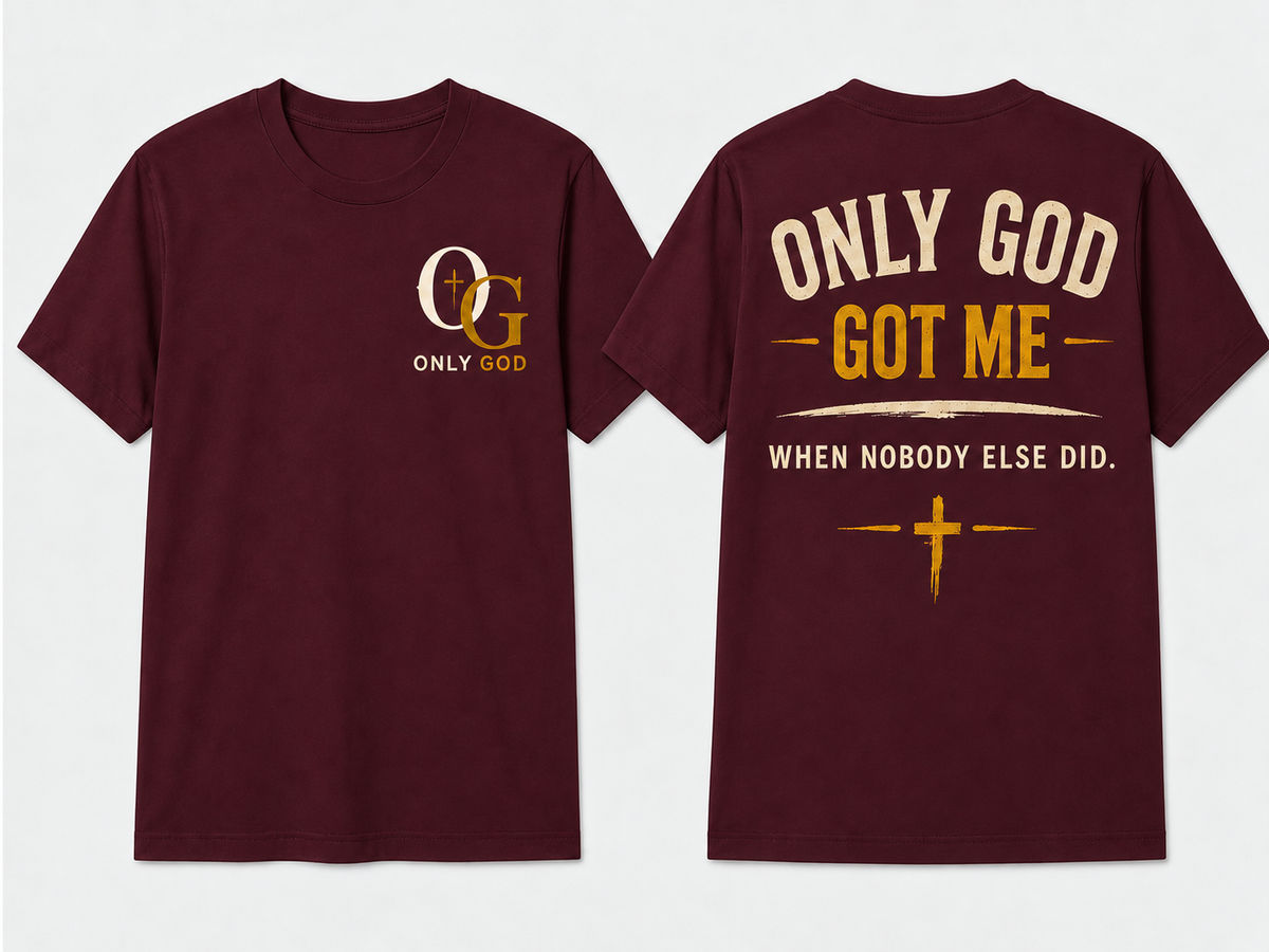 Only God Got Me Oxblood front and back