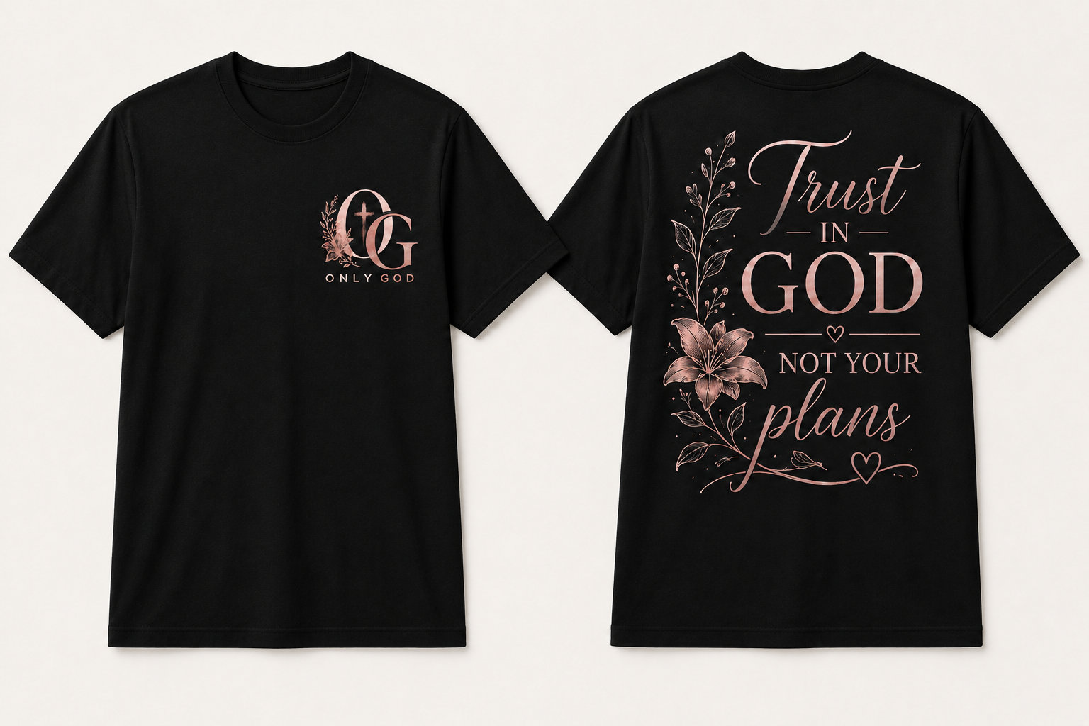 Trust in God Not Your Plans front and back black T-shirts shown in standardized Large fit