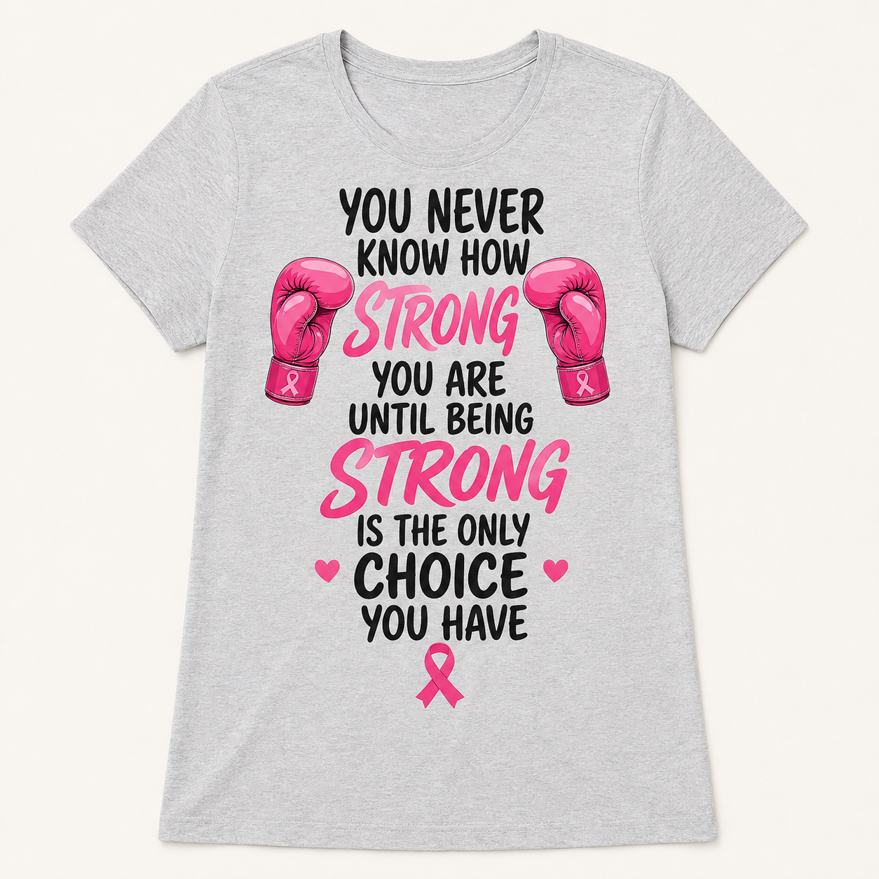 Women's Large light heather gray You Never Know How Strong breast cancer awareness T-shirt